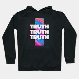 The Truth Hoodie